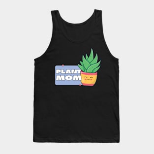 Plants Mom Plant collective For Plantlover Mother Tank Top